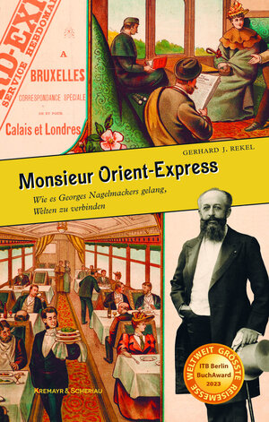 Buchcover Monsieur Orient-Express | Gerhard J. Rekel | EAN 9783218013055 | ISBN 3-218-01305-4 | ISBN 978-3-218-01305-5