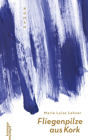 Buchcover Fliegenpilze aus Kork | Marie Luise Lehner | EAN 9783218013697 | ISBN 3-218-01369-0 | ISBN 978-3-218-01369-7