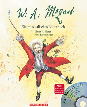 Buchcover Wolfgang Amadeus Mozart (Das musikalische Bilderbuch mit CD und zum Streamen) | Ernst A. Ekker | EAN 9783219107272 | ISBN 3-219-10727-3 | ISBN 978-3-219-10727-2