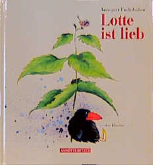 Buchcover Lotte ist lieb | Annegert Fuchshuber | EAN 9783219107555 | ISBN 3-219-10755-9 | ISBN 978-3-219-10755-5