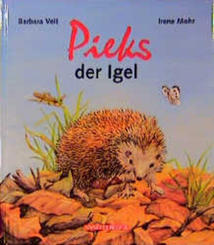 Buchcover Pieks, der Igel | Barbara Veit | EAN 9783219108569 | ISBN 3-219-10856-3 | ISBN 978-3-219-10856-9