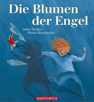 Buchcover Die Blumen der Engel | Jutta Treiber | EAN 9783219109153 | ISBN 3-219-10915-2 | ISBN 978-3-219-10915-3