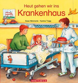 Buchcover Heute gehen wir ins Krankenhaus | Susa Hämmerle | EAN 9783219109429 | ISBN 3-219-10942-X | ISBN 978-3-219-10942-9