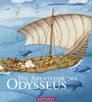 Buchcover Die Abenteuer des Odysseus | Laura Manaresi | EAN 9783219112702 | ISBN 3-219-11270-6 | ISBN 978-3-219-11270-2
