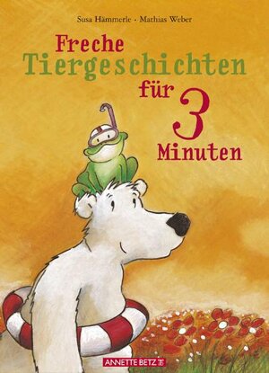 Buchcover Freche Tiergeschichten für 3 Minuten | Susa Hämmerle | EAN 9783219113020 | ISBN 3-219-11302-8 | ISBN 978-3-219-11302-0