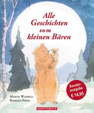 Buchcover Alle Geschichten vom kleinen Bären | Martin Waddell | EAN 9783219114591 | ISBN 3-219-11459-8 | ISBN 978-3-219-11459-1
