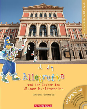 Buchcover Allegretto und der Zauber des Wiener Musikvereins (mit CD) | Marko Simsa | EAN 9783219115055 | ISBN 3-219-11505-5 | ISBN 978-3-219-11505-5