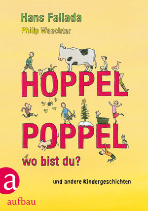 Buchcover Hoppelpoppel, wo bist du? | Hans Fallada | EAN 9783219115451 | ISBN 3-219-11545-4 | ISBN 978-3-219-11545-1