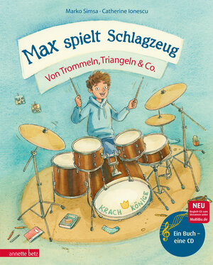 Buchcover Max spielt Schlagzeug (Das musikalische Bilderbuch mit CD und zum Streamen) | Marko Simsa | EAN 9783219115772 | ISBN 3-219-11577-2 | ISBN 978-3-219-11577-2
