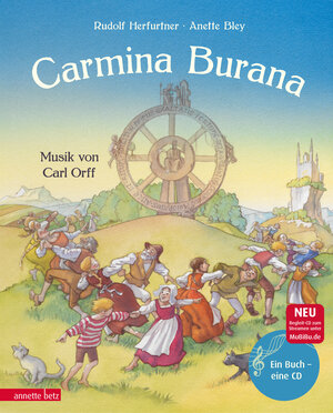 Buchcover Carmina Burana (Das musikalische Bilderbuch mit CD und zum Streamen) | Rudolf Herfurtner | EAN 9783219116427 | ISBN 3-219-11642-6 | ISBN 978-3-219-11642-7