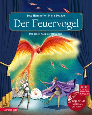 Buchcover Der Feuervogel (Das musikalische Bilderbuch mit CD und zum Streamen) | Susa Hämmerle | EAN 9783219116779 | ISBN 3-219-11677-9 | ISBN 978-3-219-11677-9