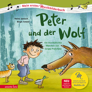 Buchcover Peter und der Wolf (Mein erstes Musikbilderbuch mit CD und zum Streamen) | Heinz Janisch | EAN 9783219116847 | ISBN 3-219-11684-1 | ISBN 978-3-219-11684-7