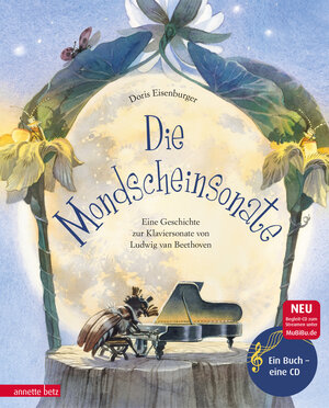 Buchcover Die Mondscheinsonate (Das musikalische Bilderbuch mit CD und zum Streamen) | Doris Eisenburger | EAN 9783219116908 | ISBN 3-219-11690-6 | ISBN 978-3-219-11690-8