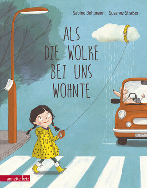 Buchcover Als die Wolke bei uns wohnte | Sabine Bohlmann | EAN 9783219117295 | ISBN 3-219-11729-5 | ISBN 978-3-219-11729-5