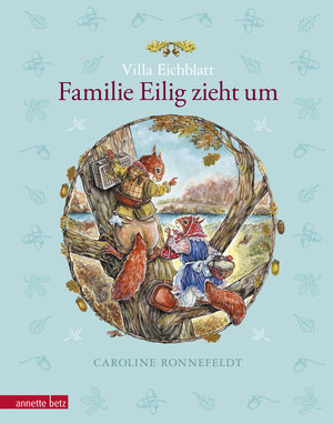 Buchcover Villa Eichblatt - Familie Eilig zieht um (Villa Eichblatt, Bd. 1) | Caroline Ronnefeldt | EAN 9783219117325 | ISBN 3-219-11732-5 | ISBN 978-3-219-11732-5