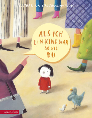 Buchcover Als ich ein Kind war so wie du | Katharina Grossmann-Hensel | EAN 9783219117349 | ISBN 3-219-11734-1 | ISBN 978-3-219-11734-9