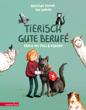 Buchcover Tierisch gute Berufe | Kristina Dumas | EAN 9783219117929 | ISBN 3-219-11792-9 | ISBN 978-3-219-11792-9