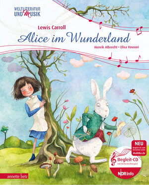 Buchcover Alice im Wunderland (Weltliteratur und Musik mit CD) | Henrik Albrecht | EAN 9783219118070 | ISBN 3-219-11807-0 | ISBN 978-3-219-11807-0