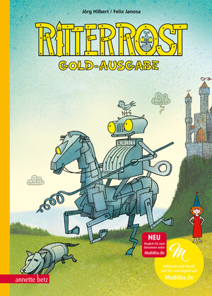 Buchcover Ritter Rost 1: Goldausgabe (Ritter Rost mit CD und zum Streamen, Bd. 1) | Jörg Hilbert | EAN 9783219118292 | ISBN 3-219-11829-1 | ISBN 978-3-219-11829-2