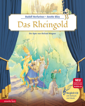 Buchcover Das Rheingold (Das musikalische Bilderbuch mit CD und zum Streamen) | Rudolf Herfurtner | EAN 9783219118650 | ISBN 3-219-11865-8 | ISBN 978-3-219-11865-0