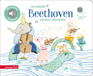 Buchcover Ich entdecke Beethoven und seine Instrumente - Pappbilderbuch mit Sound (Mein kleines Klangbuch)  | EAN 9783219118896 | ISBN 3-219-11889-5 | ISBN 978-3-219-11889-6