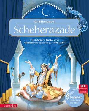 Buchcover Scheherazade (Das musikalische Bilderbuch mit CD und zum Streamen) | Doris Eisenburger | EAN 9783219118933 | ISBN 3-219-11893-3 | ISBN 978-3-219-11893-3