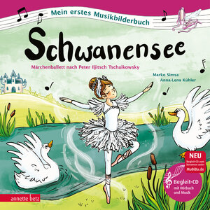 Buchcover Schwanensee (Mein erstes Musikbilderbuch mit CD und zum Streamen) | Marko Simsa | EAN 9783219119039 | ISBN 3-219-11903-4 | ISBN 978-3-219-11903-9