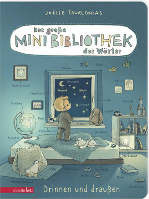 Buchcover Die große Mini-Bibliothek der Wörter - Drinnen und draußen: Pappbilderbuch für Kinder ab 24 Monaten (Die Mini-Bibliothek der Wörter) | Joëlle Tourlonias | EAN 9783219119732 | ISBN 3-219-11973-5 | ISBN 978-3-219-11973-2