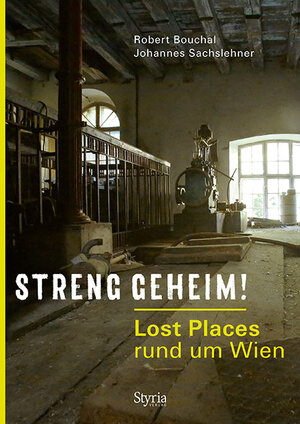 Buchcover Streng geheim! | Robert Bouchal | EAN 9783222136023 | ISBN 3-222-13602-5 | ISBN 978-3-222-13602-3