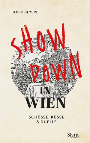 Buchcover Showdown in Wien | Beppo Beyerl | EAN 9783222137396 | ISBN 3-222-13739-0 | ISBN 978-3-222-13739-6