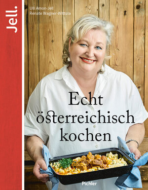 Buchcover Echt österreichisch kochen | Ulrike Amon-Jell | EAN 9783222140075 | ISBN 3-222-14007-3 | ISBN 978-3-222-14007-5