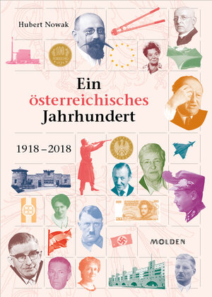 Buchcover Ein österreichisches Jahrhundert | Hubert Nowak | EAN 9783222150104 | ISBN 3-222-15010-9 | ISBN 978-3-222-15010-4