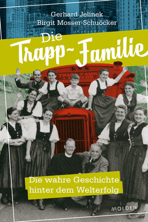 Buchcover Die Trapp-Familie | Gerhard Jelinek | EAN 9783222150265 | ISBN 3-222-15026-5 | ISBN 978-3-222-15026-5