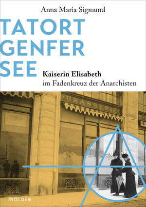 Buchcover Tatort Genfer See | Anna Maria Sigmund | EAN 9783222150531 | ISBN 3-222-15053-2 | ISBN 978-3-222-15053-1