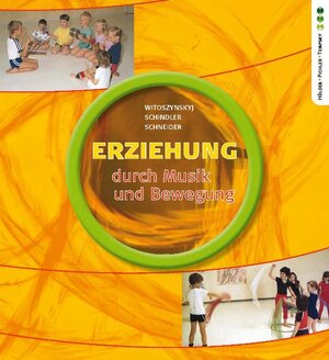 Buchcover Erziehung durch Musik und Bewegung | Eleonore Witoszynskyi | EAN 9783230026897 | ISBN 3-230-02689-6 | ISBN 978-3-230-02689-7