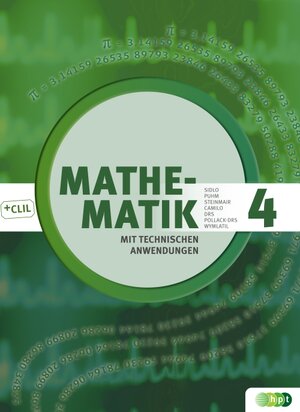 Buchcover Mathematik mit technischen Anwendungen, Band 4 – Neubearbeitung nach Lehrplan 2015 | Eva Sidlo | EAN 9783230041432 | ISBN 3-230-04143-7 | ISBN 978-3-230-04143-2
