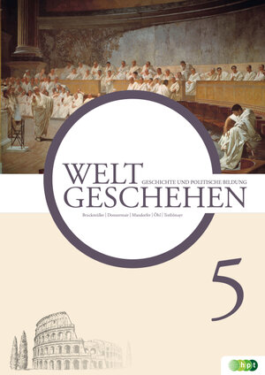 Buchcover Weltgeschehen. Geschichte und Politische Bildung 5 | Ernst Bruckmüller | EAN 9783230046116 | ISBN 3-230-04611-0 | ISBN 978-3-230-04611-6