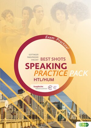 Buchcover Best Shots. Speaking Practice Pack HTL/HUM | Brigitte Gottinger | EAN 9783230050885 | ISBN 3-230-05088-6 | ISBN 978-3-230-05088-5