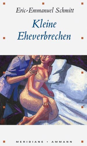 Buchcover Kleine Eheverbrechen | Eric E Schmitt | EAN 9783250600985 | ISBN 3-250-60098-9 | ISBN 978-3-250-60098-5