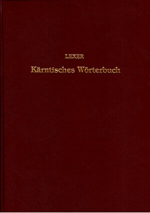Buchcover Kärntisches Wörterbuch | Matthias Lexer | EAN 9783253017049 | ISBN 3-253-01704-4 | ISBN 978-3-253-01704-9