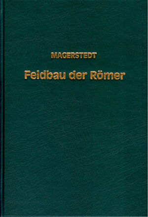 Buchcover Bilder aus der römischen Landwirtschaft / Der Feld-, Garten- und Wiesenbau der Römer | Adolf F Magerstedt | EAN 9783253025266 | ISBN 3-253-02526-8 | ISBN 978-3-253-02526-6
