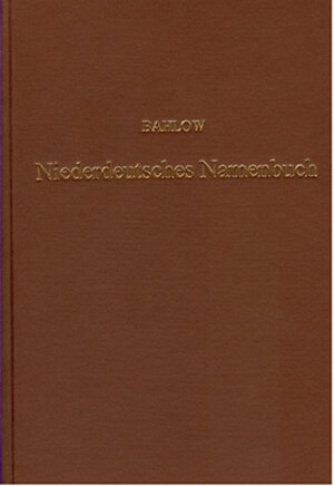 Buchcover Niederdeutsches Namenbuch | Hans Bahlow | EAN 9783253025303 | ISBN 3-253-02530-6 | ISBN 978-3-253-02530-3