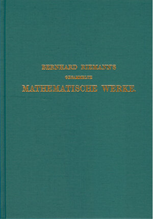 Buchcover Gesammelte mathematische Werke und wissenschaftlicher Nachlass | Bernhard Riemann | EAN 9783253030598 | ISBN 3-253-03059-8 | ISBN 978-3-253-03059-8