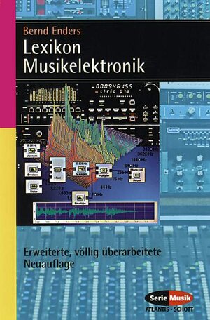 Buchcover Lexikon Musikelektronik | Bernd Enders | EAN 9783254083524 | ISBN 3-254-08352-0 | ISBN 978-3-254-08352-4