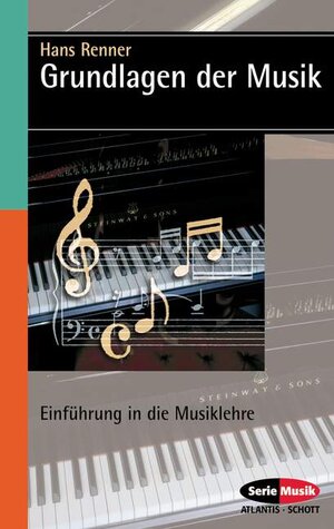 Buchcover Grundlagen der Musik | Hans Renner | EAN 9783254083678 | ISBN 3-254-08367-9 | ISBN 978-3-254-08367-8