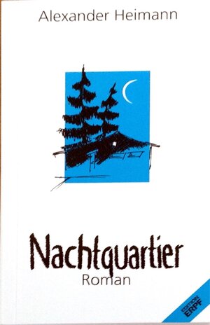Buchcover Nachtquartier | Alexander Heimann | EAN 9783256001540 | ISBN 3-256-00154-8 | ISBN 978-3-256-00154-0