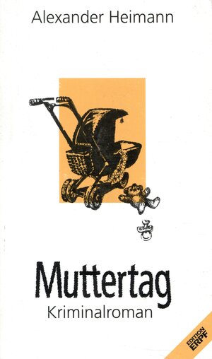 Buchcover Muttertag | Alexander Heimann | EAN 9783256002004 | ISBN 3-256-00200-5 | ISBN 978-3-256-00200-4