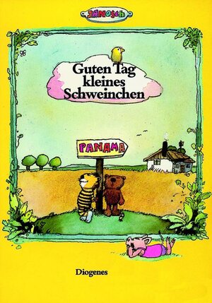 Buchcover Guten Tag, kleines Schweinchen | Janosch | EAN 9783257006834 | ISBN 3-257-00683-7 | ISBN 978-3-257-00683-4