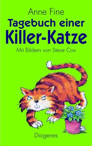 Buchcover Tagebuch einer Killer-Katze | Anne Fine | EAN 9783257008289 | ISBN 3-257-00828-7 | ISBN 978-3-257-00828-9