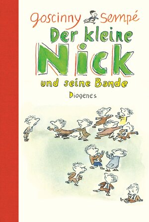 Buchcover Der kleine Nick und seine Bande | René Goscinny | EAN 9783257008760 | ISBN 3-257-00876-7 | ISBN 978-3-257-00876-0